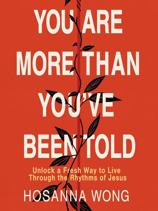 Title details for You Are More Than You've Been Told by Hosanna Wong - Available